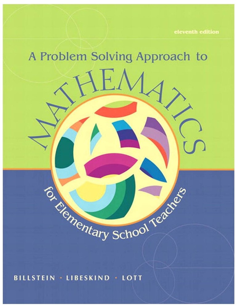 A Problem Solving Approach to Mathematics for Elementary School Teachers – h…