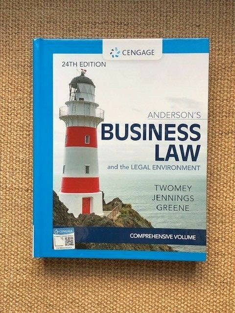 Anderson’s Business Law & The Legal Environment – Comprehensive 24th Edition