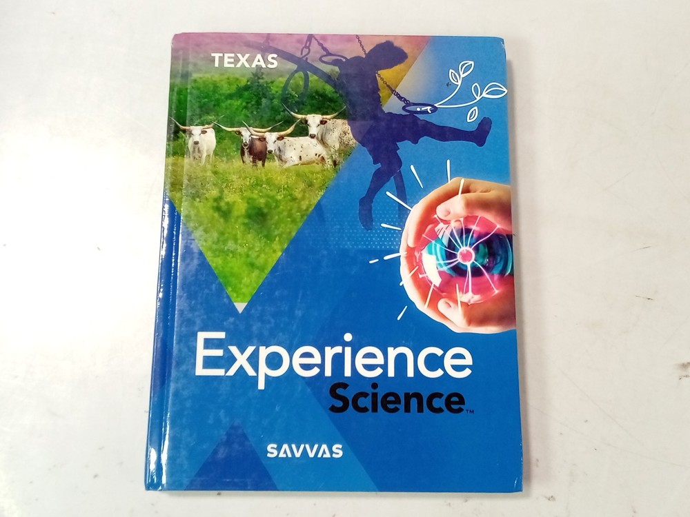 Savvas Learning Company Texas Experience Science Grade 6 1-428-56835-8