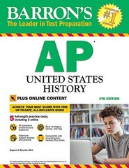BARRON’S AP UNITED STATES HISTORY, 4TH EDITION: WITH BONUS By Resnick Eugene