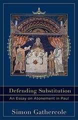 Defending Substitution: An Essay on – Paperback, by Simon Gathercole – Very Good