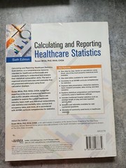 Calculating and Reporting Healthcare Statistics, 6e, Susan White