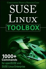 SUSE LINUX TOOLBOX: 1000+ COMMANDS FOR OPENSUSE AND SUSE By Christopher Negus