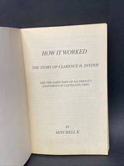 How It Worked Mitchell K. 1991, 1997 AA Group Alcoholics Anonymous BK4