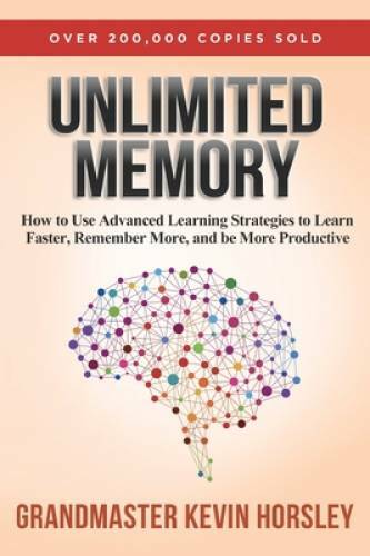 Unlimited Memory: How to Use Advanced Learning Strategies to Learn F – VERY GOOD