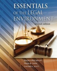 Essentials of the Legal Environment (Advantage Series), Roger LeRoy Miller, Fran