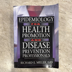 Epidemiology for Health Promotion & Disease Prevention Miller Paperback 2004