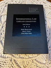 American Casebook Ser.: International Law, Cases and Commentary (6th ed.)