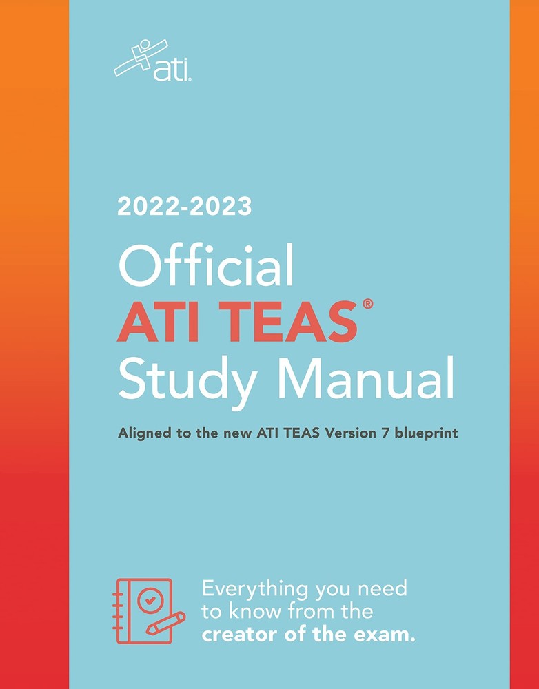 Official ATI TEAS Study Manual 2022-2023: .