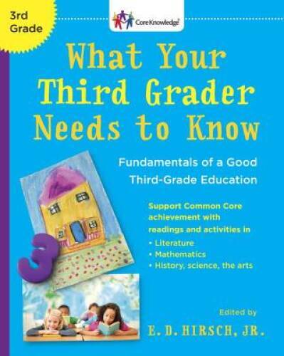 What Your Third Grader Needs to Know (Revised Edition): Fundamentals – VERY GOOD