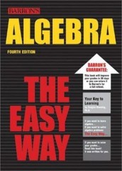 Barron’s Easy Ser.: Algebra the Easy Way by Douglas Downing (2003, Trade…