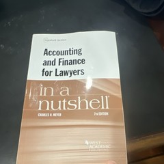 Accounting and Finance for Lawyers in a Nutshell 7th Edition Meyer West Academic