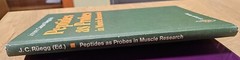 Signed by the author,Peptides As Probes in Muscle Research, by Ruegg, Johann C.