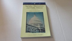 Agendas, Alternatives, and Public Policies, 2nd Edition (Longman Classics in Pol