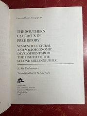 The Southern Caucasus in Prehistory : Cultural & Socioeconomic Development 1997
