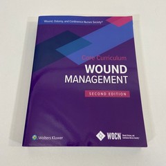 Wound Management Core Curriculum 2nd Edition 2022 WOCN TPB Wolters Kluwer Health