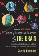 Culturally Responsive Teaching and The Brain: Promoting Authentic En – VERY GOOD