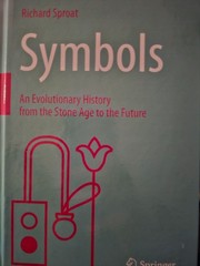 Symbols : An Evolutionary History from the Stone Age to the Future, Hardcover…