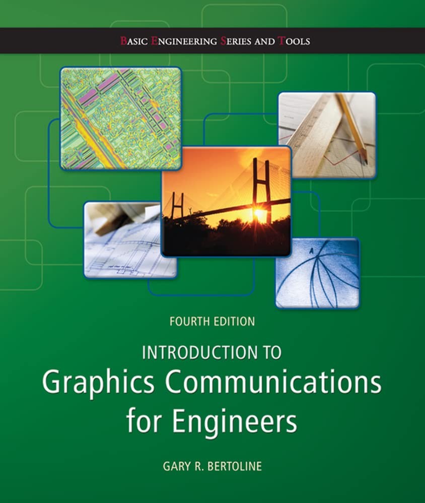 Introduction to Graphics Communications for Engineers (Basic Engineering Ser…