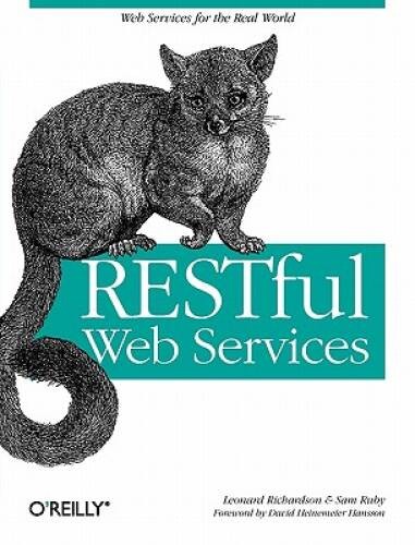 RESTful Web Services – Paperback By Leonard Richardson – GOOD