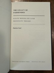 Legacy of Parmenides by Patricia Curd HC ANCIENT GREEK PHILOSOPHY PRESOCRATIC