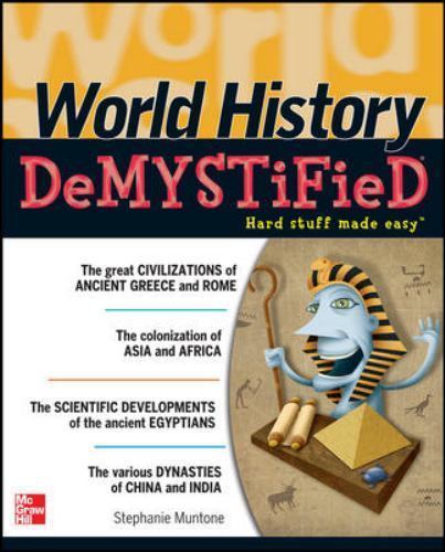 World History DeMYSTiFieD by Muntone, Stephanie