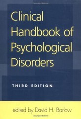 Clinical Handbook of Psychological Disorders David H Barlow