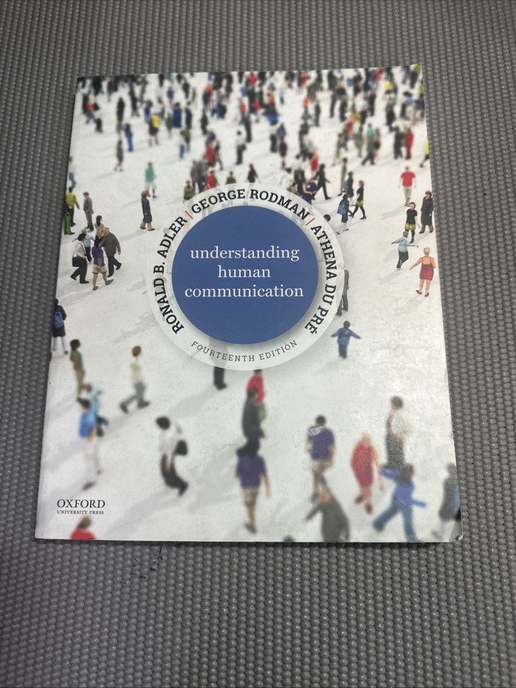 Understanding Human Communication Fourteenth Edition