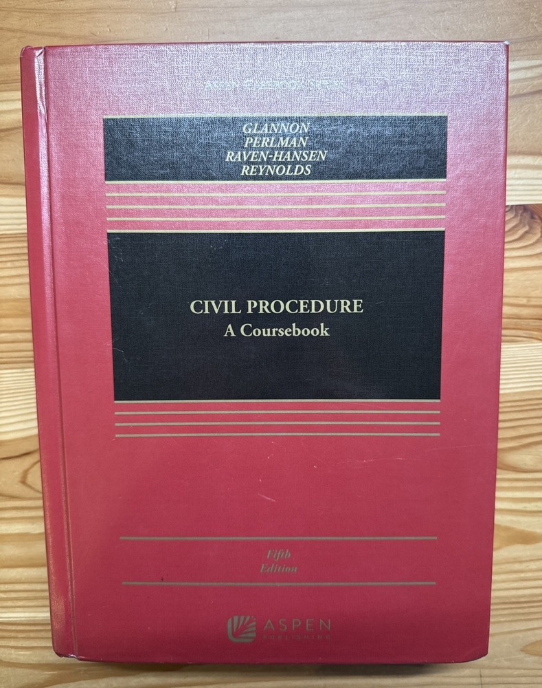 Aspen Civil Procedure: A Coursebook 5th Ed HC Glannon Perlman Reynolds