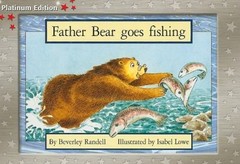 Father Bear Goes Fishing; PM Platinu- paperback, Beverley Randell, 9781418900359