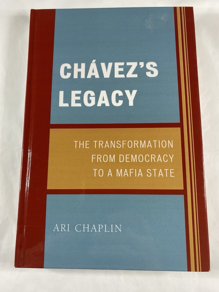 Chvezs Legacy by Ari Chaplin Ex Library Hardcover