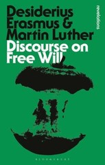 Discourse on Free Will Paperback Desiderius, Luther, Martin Erasm