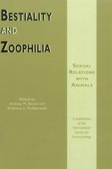 Bestiality and Zoophilia: Sexual Relations With Animals (Anthrozoos), , Very Goo