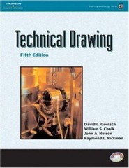 Technical Drawing by David L. Goetsch; William Chaulk; John A. Nelson