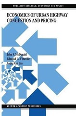 Economics of Urban Highway Congestion and Pricing by J.F. McDonald (English) Har