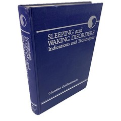 Sleeping And Waking Disorders Indications And Techniques Guilleminault SIGNED