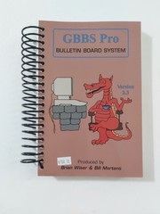 GBBS Pro Bulletin Board System: Version 2.3 by Bill Martens Paperback Book