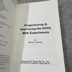 Programming & Interfacing the 6502 Marvin L De Jong 1st Edition 1981 Vintage