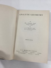 Analytic Geometry W. Wilson & J. Tracey revised edition copyright 1923