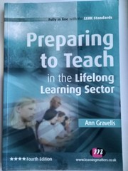 Preparing to Teach in the Lifelong Learning Sector: Level 3 Coursebook (Furthe,