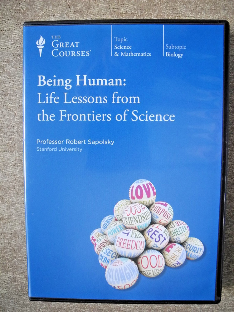 Being Human: Life Lessons from the Frontiers/Great Courses 1686/12 lectures/2016