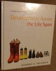 DEVELOPMENT ACROSS THE LIFE SPAN 5th Ed Feldman Hardcover Excellent 752 pages