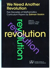 We Need Another Revolution Five Decades of Mathematics Curriculum Papers UsisKin