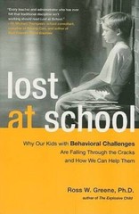 Lost at School: Why Our Kids with Behavioral Challenges are Falling Throu – GOOD