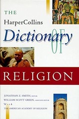 The HarperCollins Dictionary of Religion by American Academy Of Religion, Accept