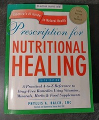 Prescription For Nutritional Healing Fifth Edition Phyllis A. Balch Pre-Owned