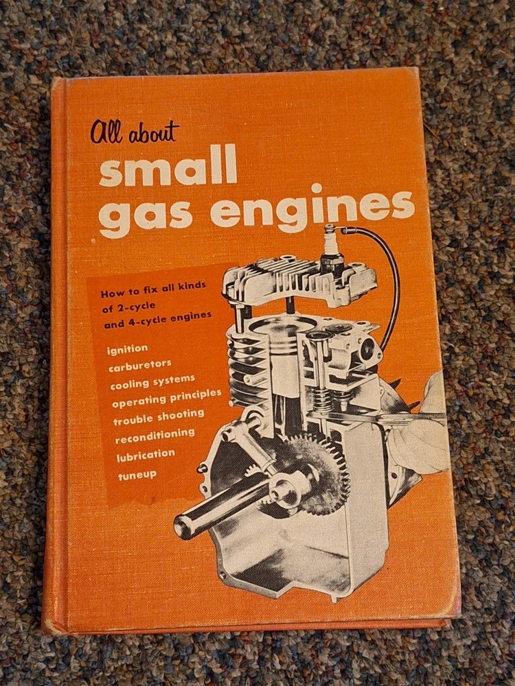 All About Small Gas Engines Jud Purvis 1963 Hardcover Textbook Repair Tune-Up