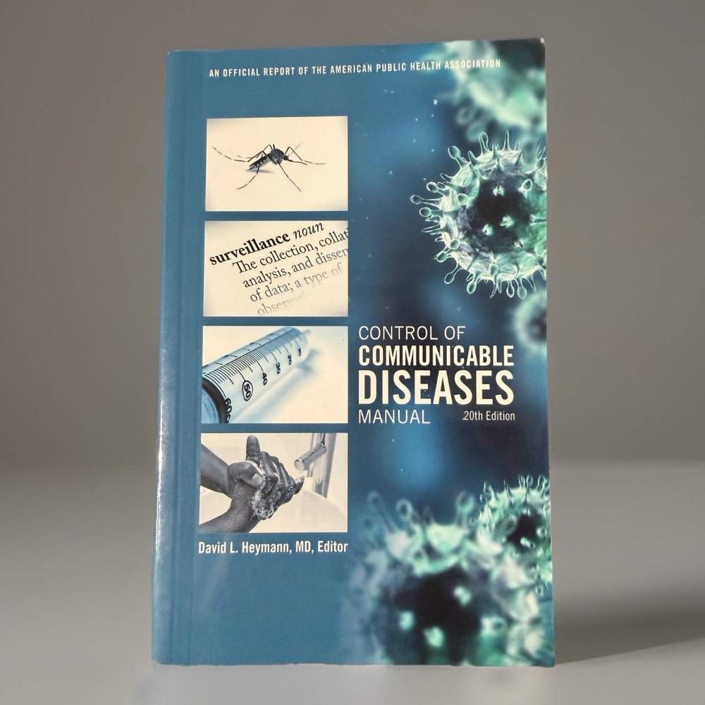 Control of Communicable Diseases Manual : An Official Report of the American Pub