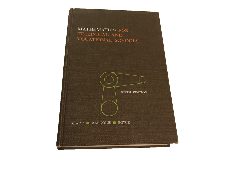 Mathematics Technical & Vocational Schools 5th Edition 1968 Slade Margolis Boyce