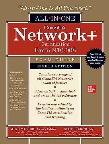 CompTIA Network+ Certification All-In-One Exam Guide, Eighth Edition (Exam…
